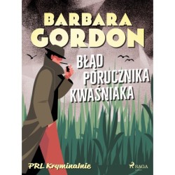 Błąd porucznika Kwaśniaka