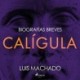 Biografías breves - Calígula