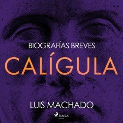 Biografías breves - Calígula