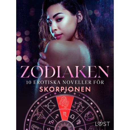 Zodiaken: 10 Erotiska noveller för Skorpionen