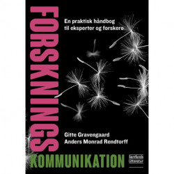 Forskningskommunikation: En praktisk håndbog til eksperter og forskere