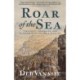 Roar of the Sea: A Tale of Treachery, Obsession, and the World’s Most Valuable Wildlife