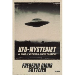 UFO-Mysteriet: På sporet af min far og de flyvende tallerkner