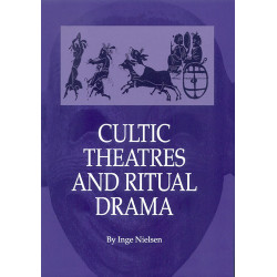 Cultic Theatres and Ritual Drama: a study in regional development and religious interchange between East and West in antiquity