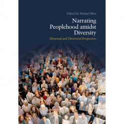 Narrating Peoplehood amidst Diversity: Historical and Theoretical Perspectives