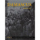 Damascus. Catalogue: Ottoman Modernity and Urban Transformation (1808-1918)