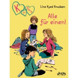 K für Klara 5: Alle für einen!