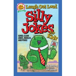 Laugh Out Loud Silly Jokes for Kids: Good, Clean Jokes, Riddles, and Puns!