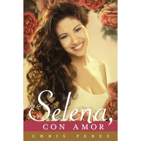 Para Selena, Con Amor