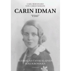 Carin Idman. ”Fimi”: Suomalais-tanskalainen sukukronikka