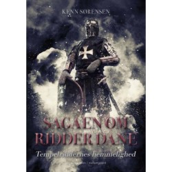 Sagaen om ridder Dane: Tempelriddernes hemmelighed