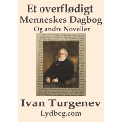 Et overflødigt Menneskes Dagbog og andre Noveller