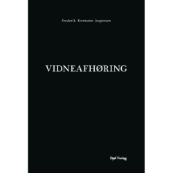 Vidneafhøring: Vidneafhøring