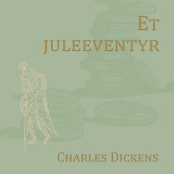 Et juleeventyr (Nyillustreret)