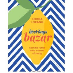 Hverdagsbazar: smagen af sol, sommer og middelhavsmad