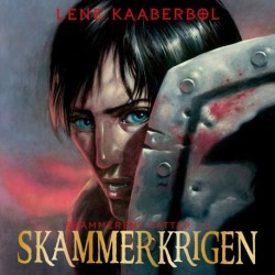 Skammerens datter 4 - Skammerkrigen: Skammerens datter 4