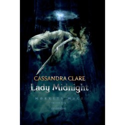 Mørkets magi 1 - Lady Midnight