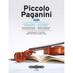 Piccolo Paganini Vol. 2: 30 intermediate recital pieces for violin and piano