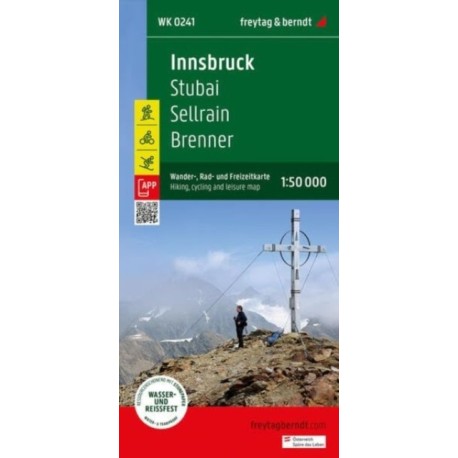 Innsbruck - Stubai, Sellrain, Brenner: Hiking, Cycling And Leisure Map