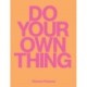 Do Your Own Thing - Richard Phoenix