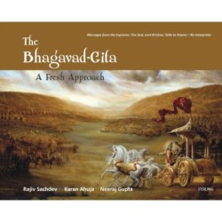 The Bhagavad Gita: A Fresh Approach