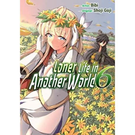 Loner Life in Another World Vol. 6 (manga)