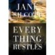 Everything Rustles