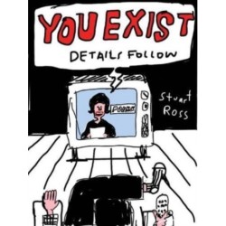 You Exist. Details Follow.