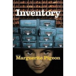 Inventory: Poetry by Marguerite Pigeon