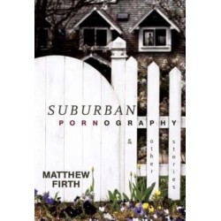 Suburban Pornography