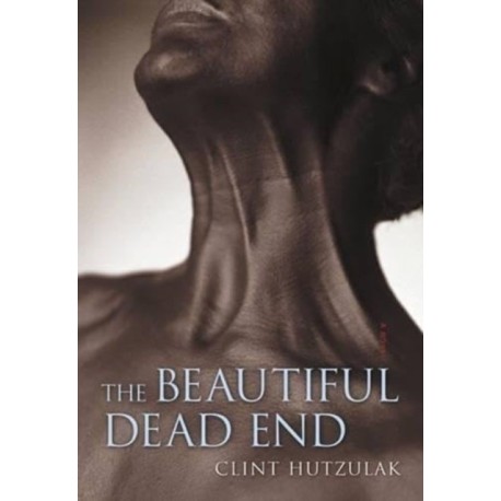 The Beautiful Dead End