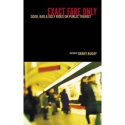 Exact Fare Only: Good, Bad and Ugly Rides on Public Transit