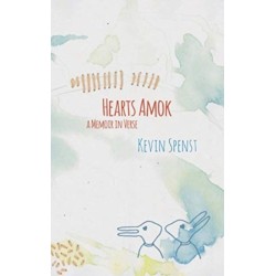 Hearts Amok: A Memoir in Verse