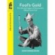 Fool's Gold: The Life and Legacy of Vancouver's Official Town Fool