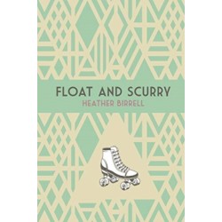 Float and Scurry