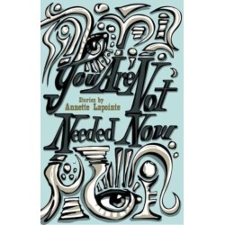 You Are Not Needed Now