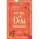 My Big, Fat Desi Wedding