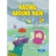 Racing Around Rain