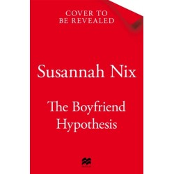 The Boyfriend Hypothesis: Book 3 in the Chemistry Lessons Series of Stem Rom Coms