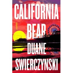 California Bear: A Novel
