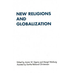 New religions and globalization: empirical, theoretical and methodological perspectives