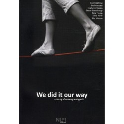 We did it our way: om og af enneagramtype 9