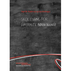 Skolegang for anbragte børn og unge