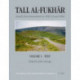 Tall al-Fukhár vol. I og II: Results from Excavations in 1990-93 and 2002