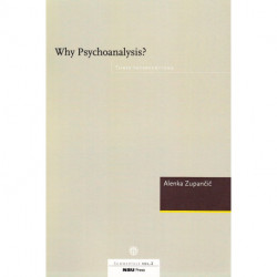 Why psychoanalysis?: three interventions