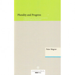 Plurality and Progress: Modernity in Political Philosophy and Historical Sociology
