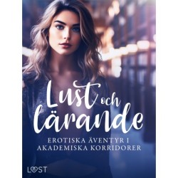 Lust och lärande: erotiska äventyr i akademiska korridorer