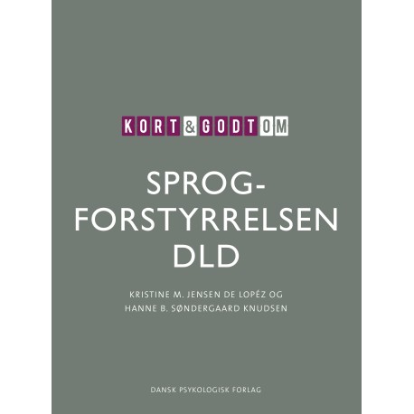Kort & godt om SPROGFORSTYRRELSEN DLD