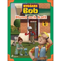 Byggare Bob - Hund och katt