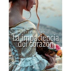 La impaciencia del corazón